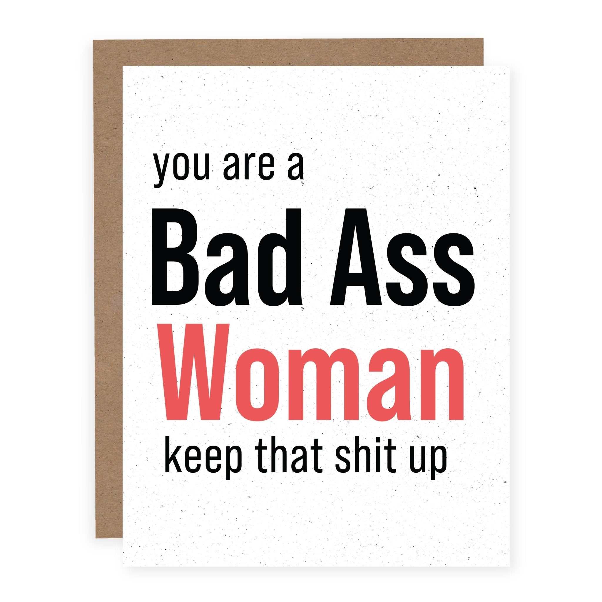 Bad Ass Woman Greeting Card Pretty By Her 0418