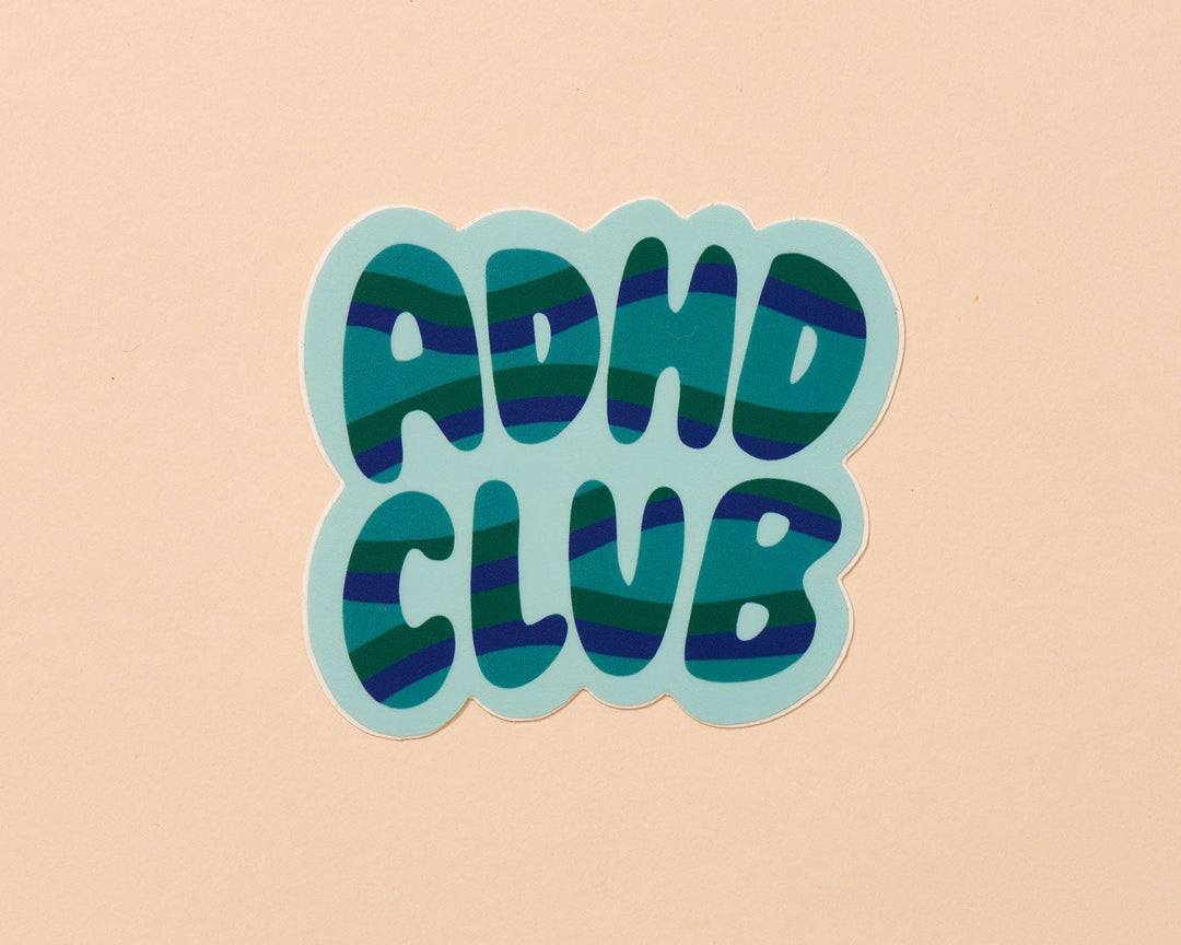 ADHD Club Vinyl Sticker - Mental Health, Neurodivergence - Pretty by Her - handmade locally in Cambridge, Ontario