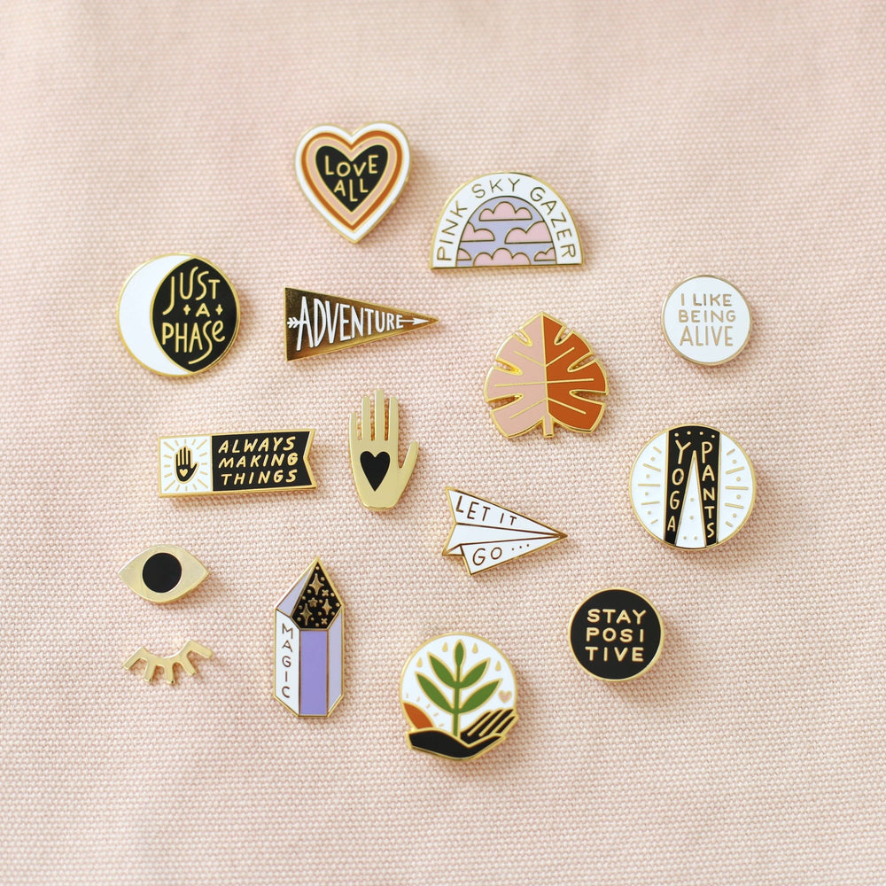 Always Making Things Enamel Pin - Pretty by Her - handmade locally in Cambridge, Ontario