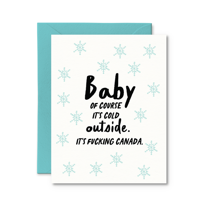 Baby Of Course It's Cold Outside Card - Pretty by Her - handmade locally in Cambridge, Ontario