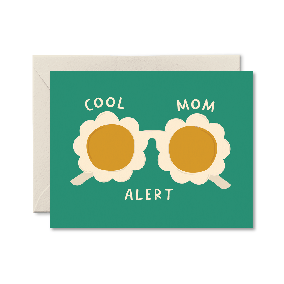 Cool Mom Alert Card - Pretty by Her - handmade locally in Cambridge, Ontario