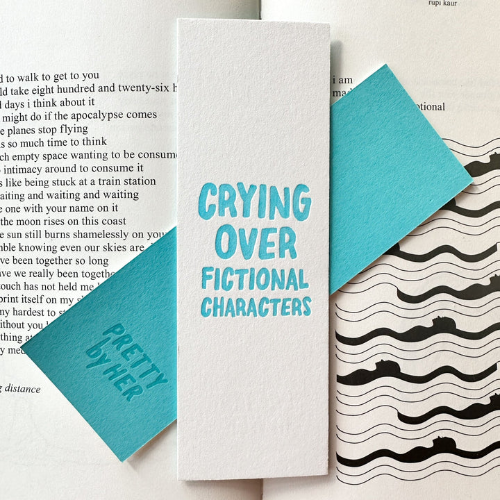 Crying Over Fictional Characters Letterpress Bookmark - Pretty by Her - handmade locally in Cambridge, Ontario