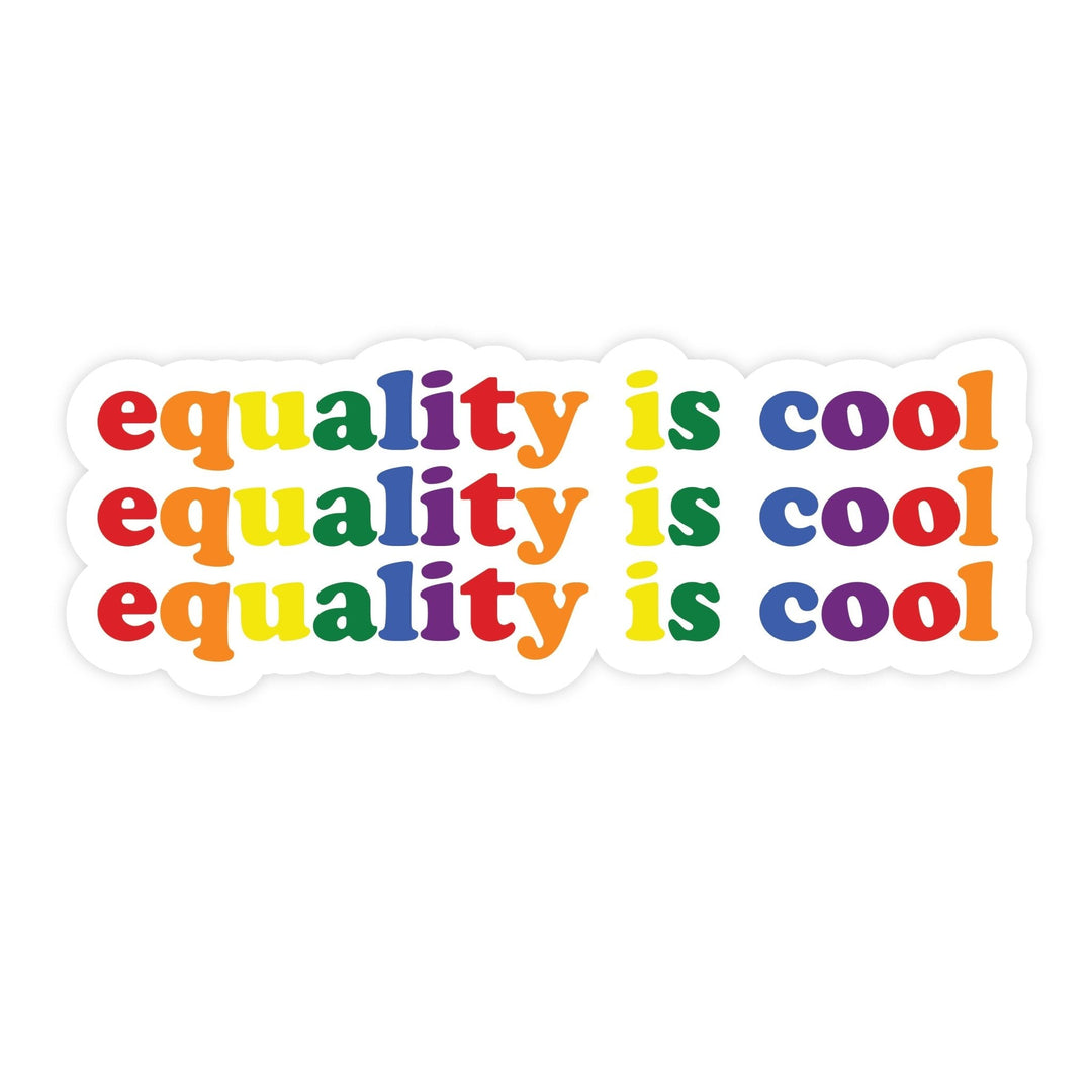 Equality Is Cool Magnet - Pretty by Her - handmade locally in Cambridge, Ontario