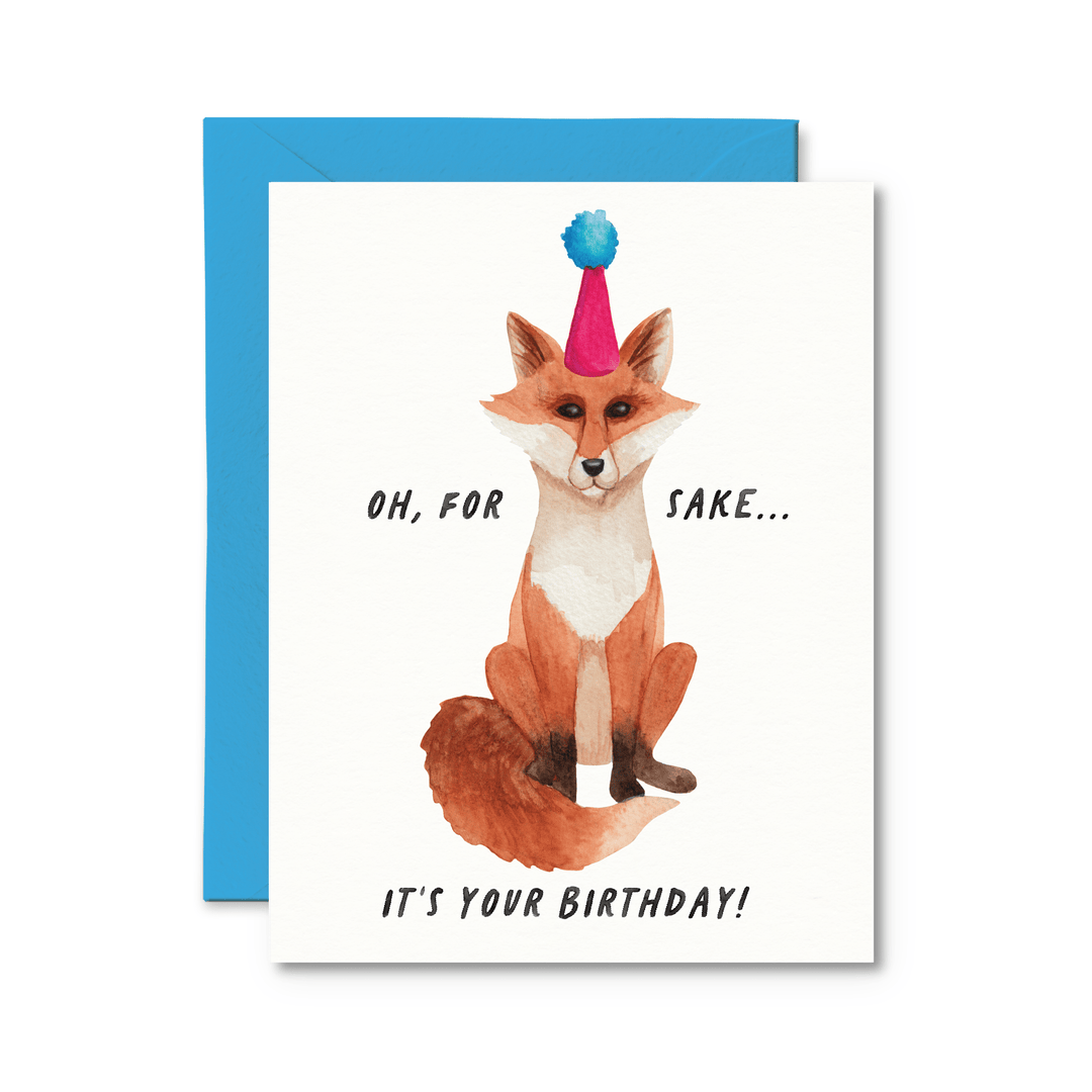 For Fox Sake It's Your Birthday Card - Pretty by Her - handmade locally in Cambridge, Ontario