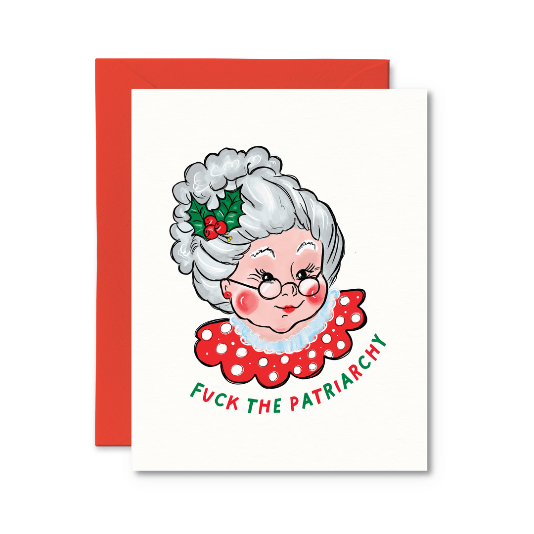 Fuck The Patriarchy Mrs. Claus Card - Pretty by Her - handmade locally in Cambridge, Ontario