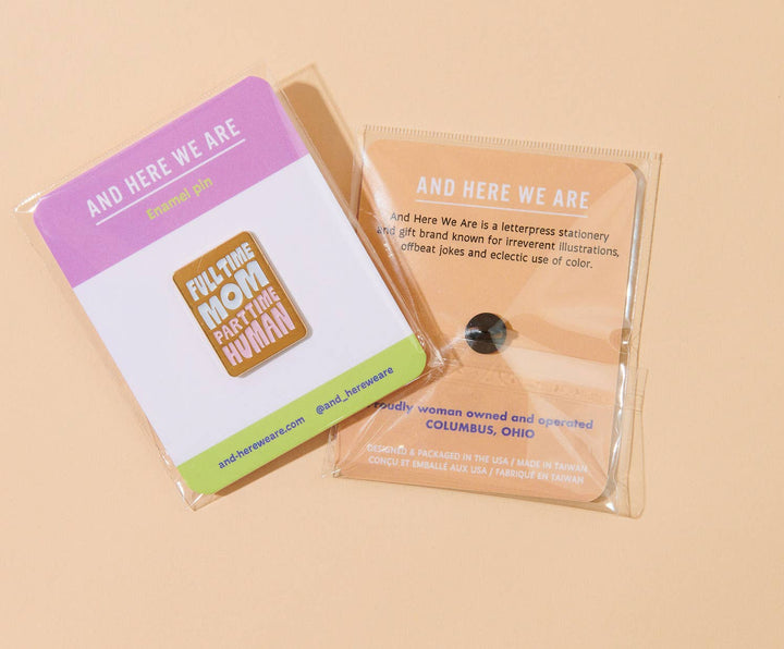 Full Time Mom Enamel Lapel Pin - new mother gift: Black - Pretty by Her - handmade locally in Cambridge, Ontario