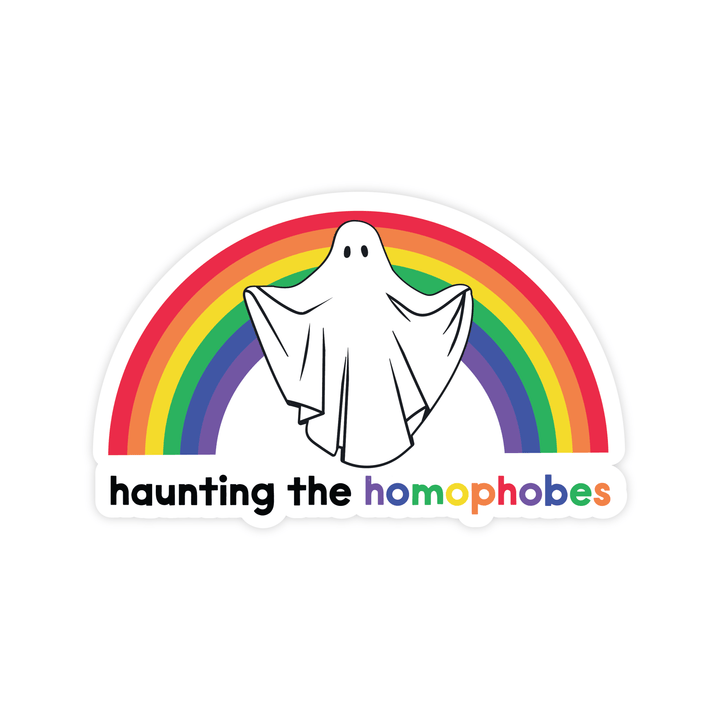 Haunting The Homophobes Magnet - Pretty by Her - handmade locally in Cambridge, Ontario