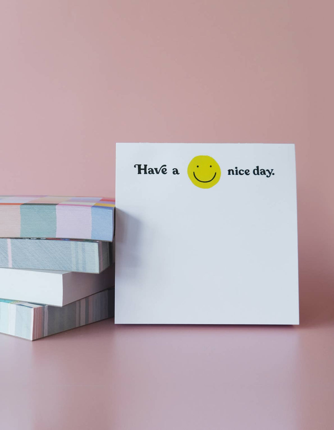 Have A Nice Day 200 - Sheet Jumbo Desk Pad - Pretty by Her - handmade locally in Cambridge, Ontario