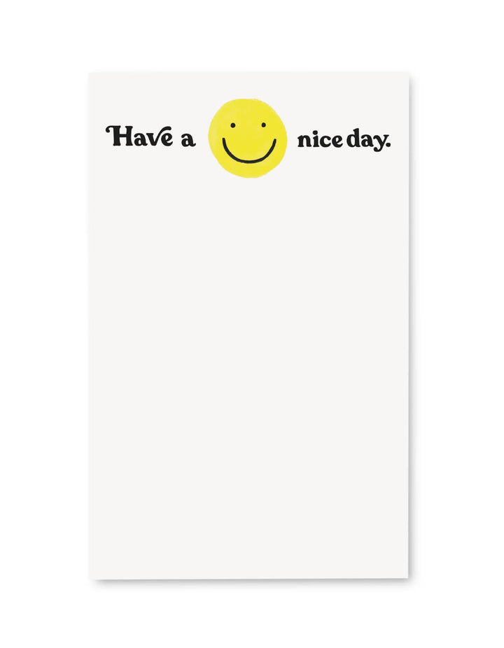 Have A Nice Day Notepad - Pretty by Her - handmade locally in Cambridge, Ontario