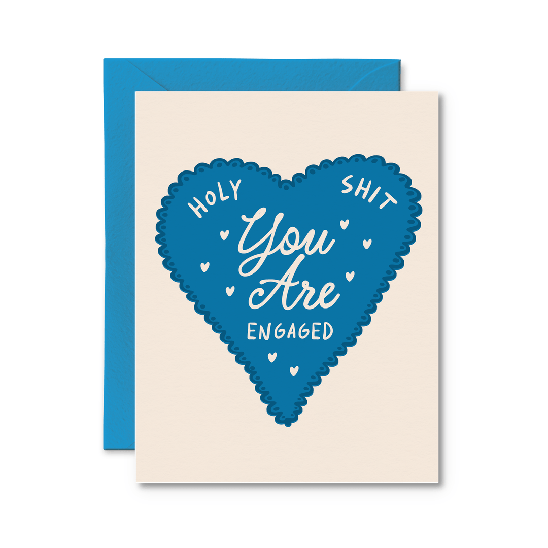 Holy Shit You're Engaged Card - Pretty by Her - handmade locally in Cambridge, Ontario