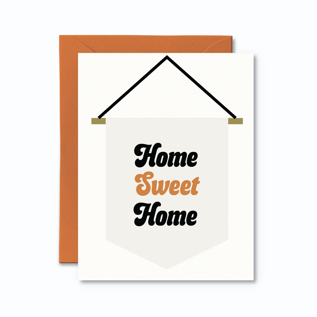 Home Sweet Home Card - Pretty by Her - handmade locally in Cambridge, Ontario