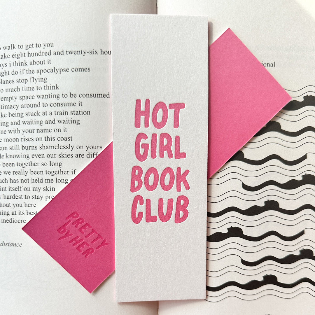 Hot Girl Book Club Letterpress Bookmark - Pretty by Her - handmade locally in Cambridge, Ontario