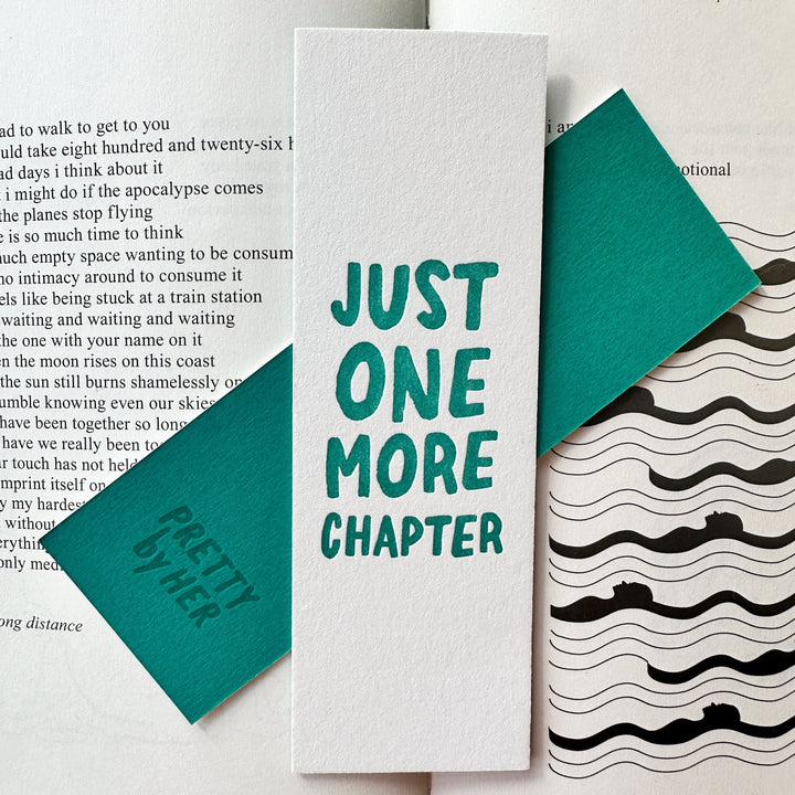 Just One More Chapter Letterpress Bookmark - Pretty by Her - handmade locally in Cambridge, Ontario