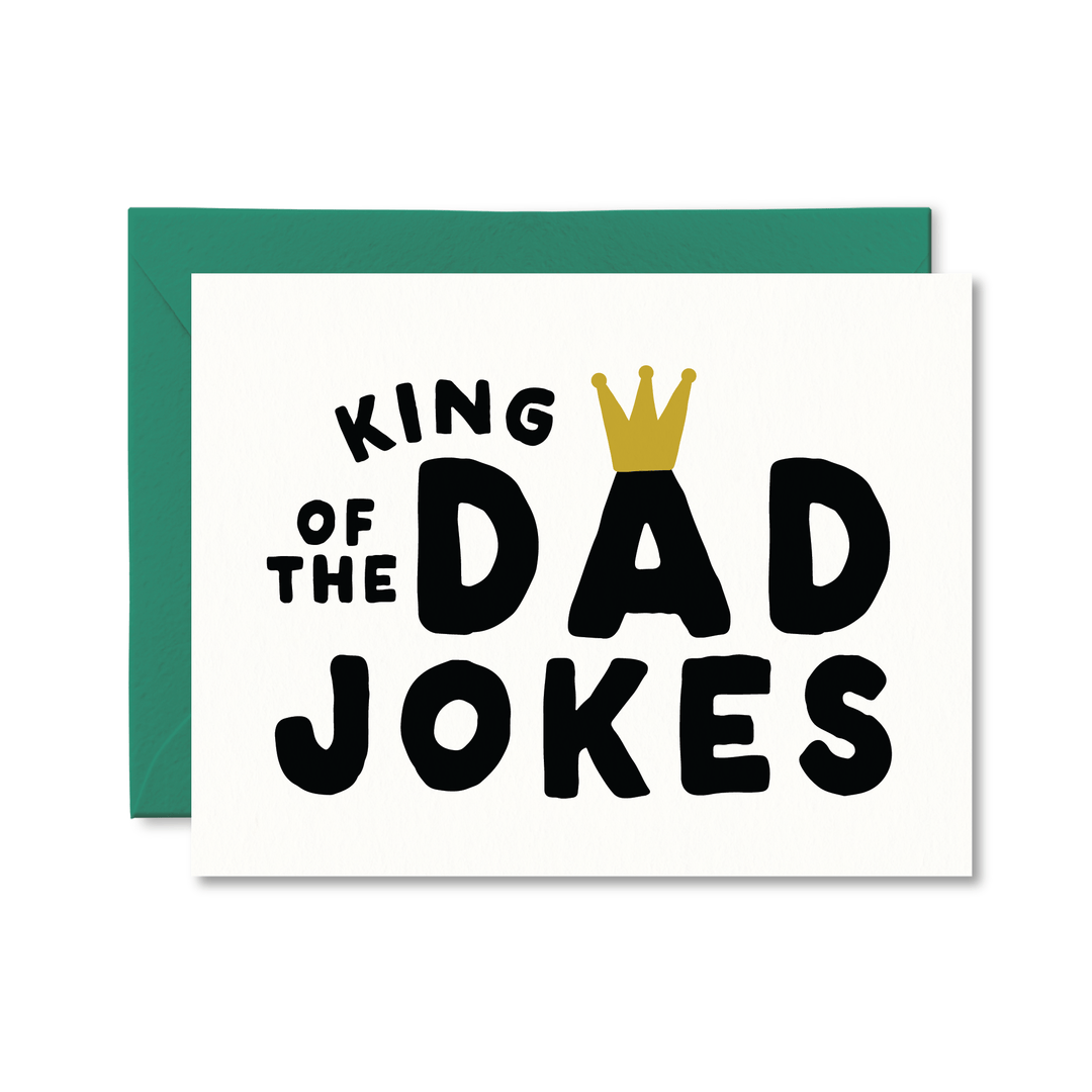 King Of The Dad Jokes Card - Pretty by Her - handmade locally in Cambridge, Ontario