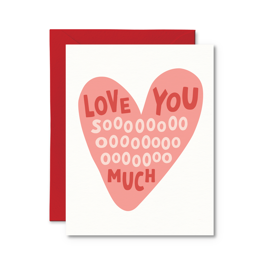 Love You Soooo Much Card - Pretty by Her - handmade locally in Cambridge, Ontario