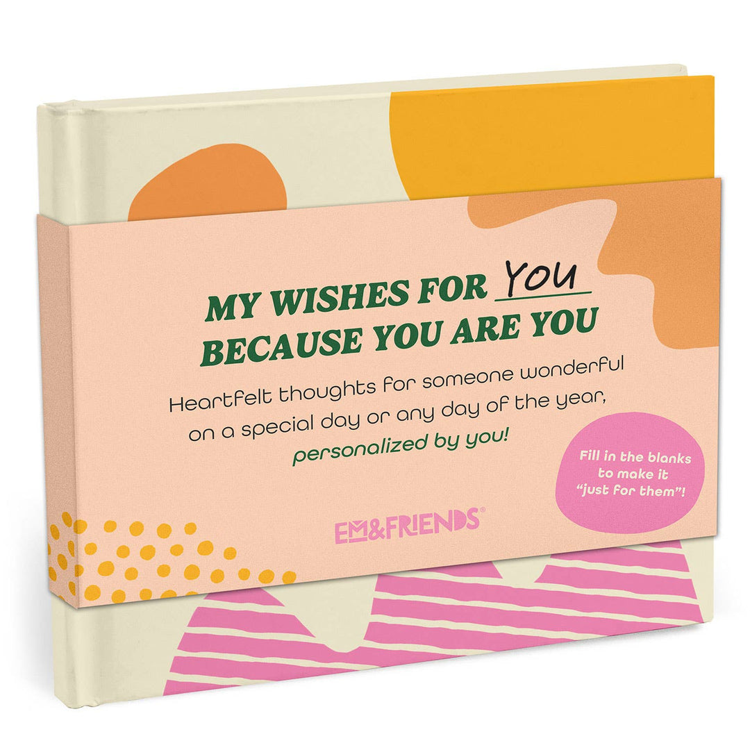 My Wishes for You Just Because You Are You Fill - in Books - Pretty by Her - handmade locally in Cambridge, Ontario