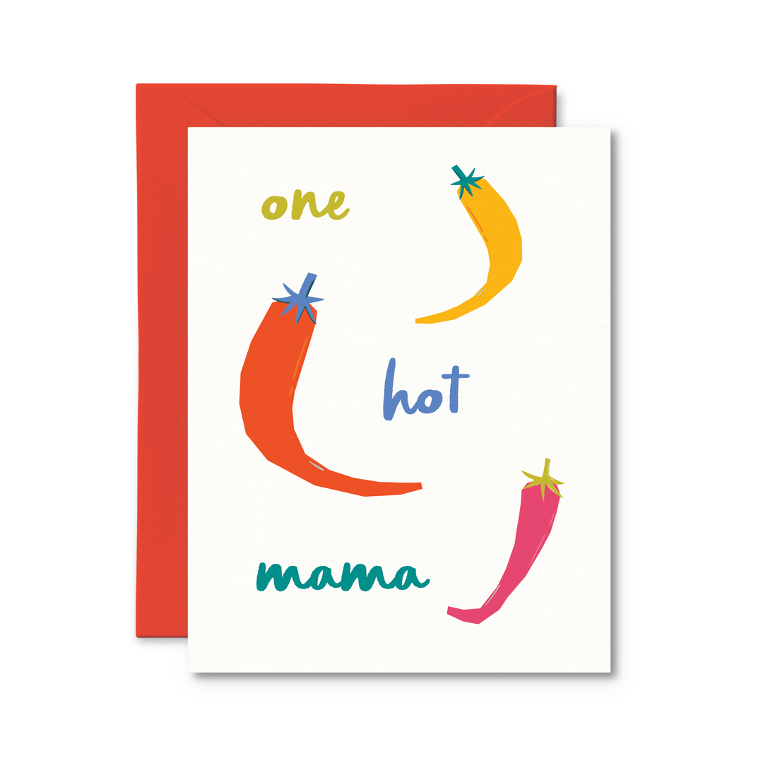 One Hot Mama Card - Pretty by Her - handmade locally in Cambridge, Ontario