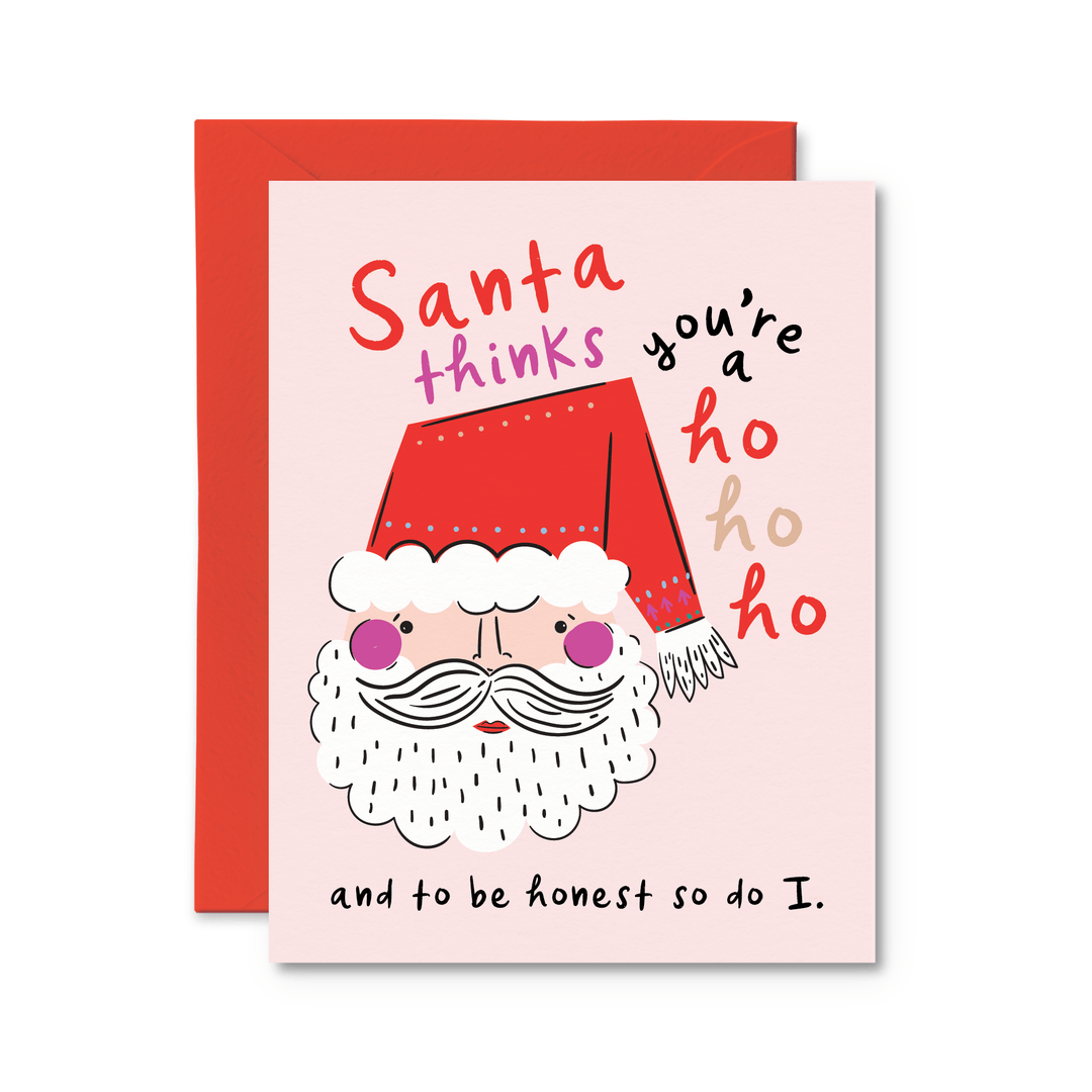 Santa Thinks You're a Ho Ho Ho Christmas Card - Pretty by Her - handmade locally in Cambridge, Ontario