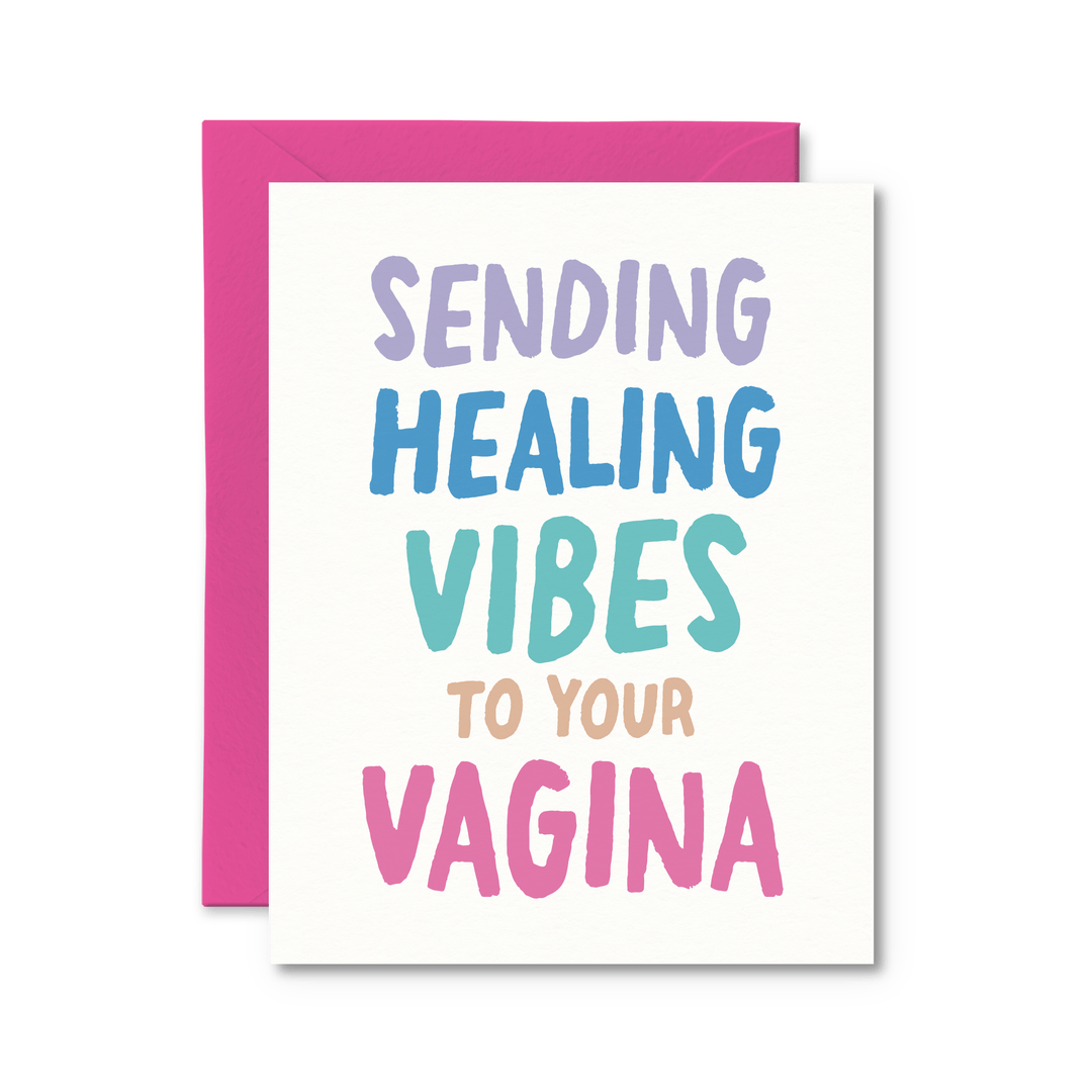 Sending Healing Vibes To Your Vagina Baby Card - Pretty by Her - handmade locally in Cambridge, Ontario