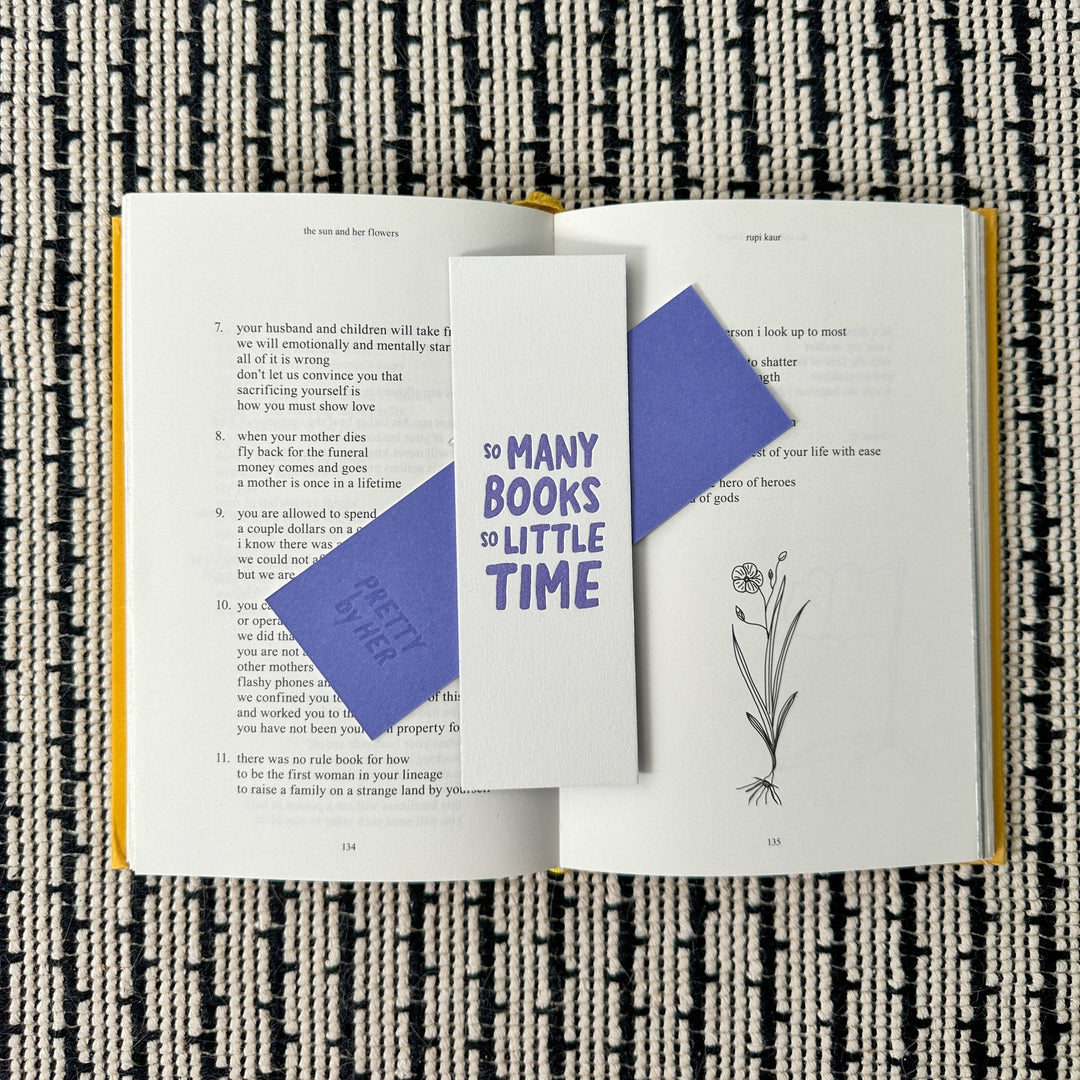 So Many Books So Little Time Letterpress Bookmark - Pretty by Her - handmade locally in Cambridge, Ontario