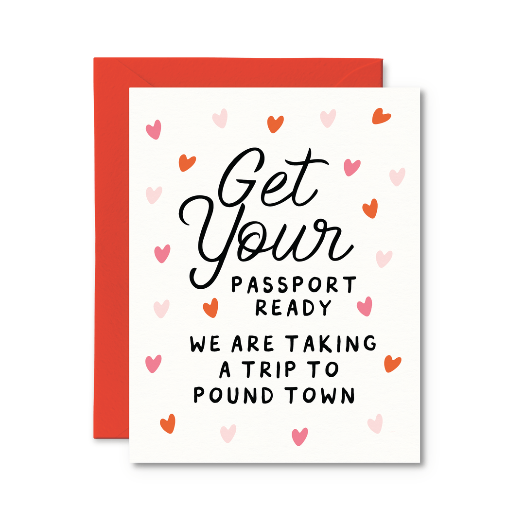 Taking A Trip To Pound Town Card - Pretty by Her - handmade locally in Cambridge, Ontario