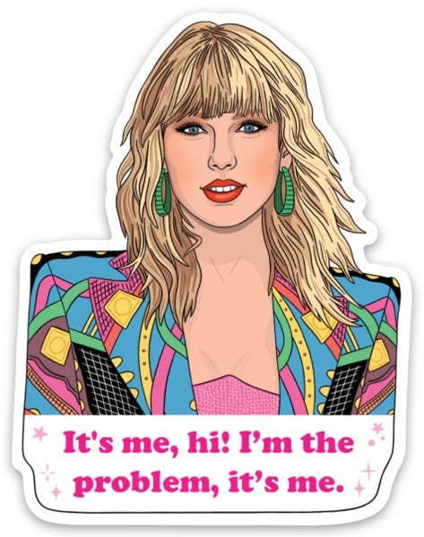 Taylor It's Me...Hi! Die Cut Sticker - Pretty by Her - handmade locally in Cambridge, Ontario