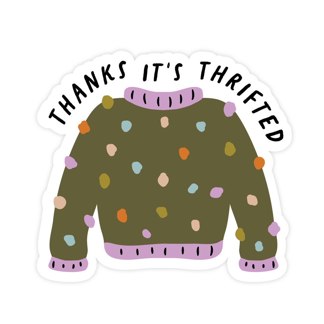 Thanks It's Thrifted Sticker - Pretty by Her - handmade locally in Cambridge, Ontario