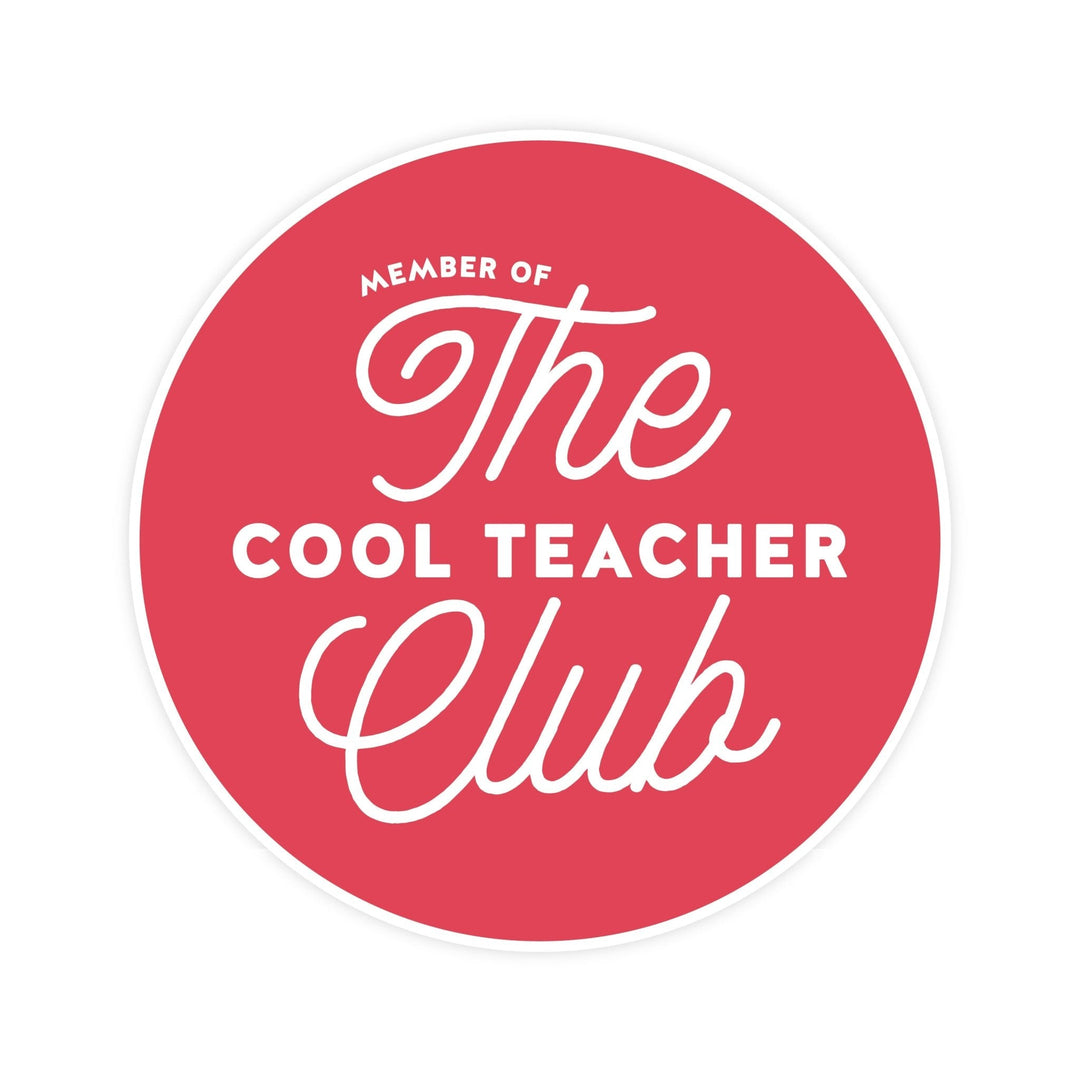 The Cool Teacher Club Magnet - Pretty by Her - handmade locally in Cambridge, Ontario