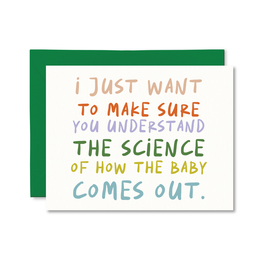 The Science Of How The Baby Comes Out Card - Pretty by Her - handmade locally in Cambridge, Ontario