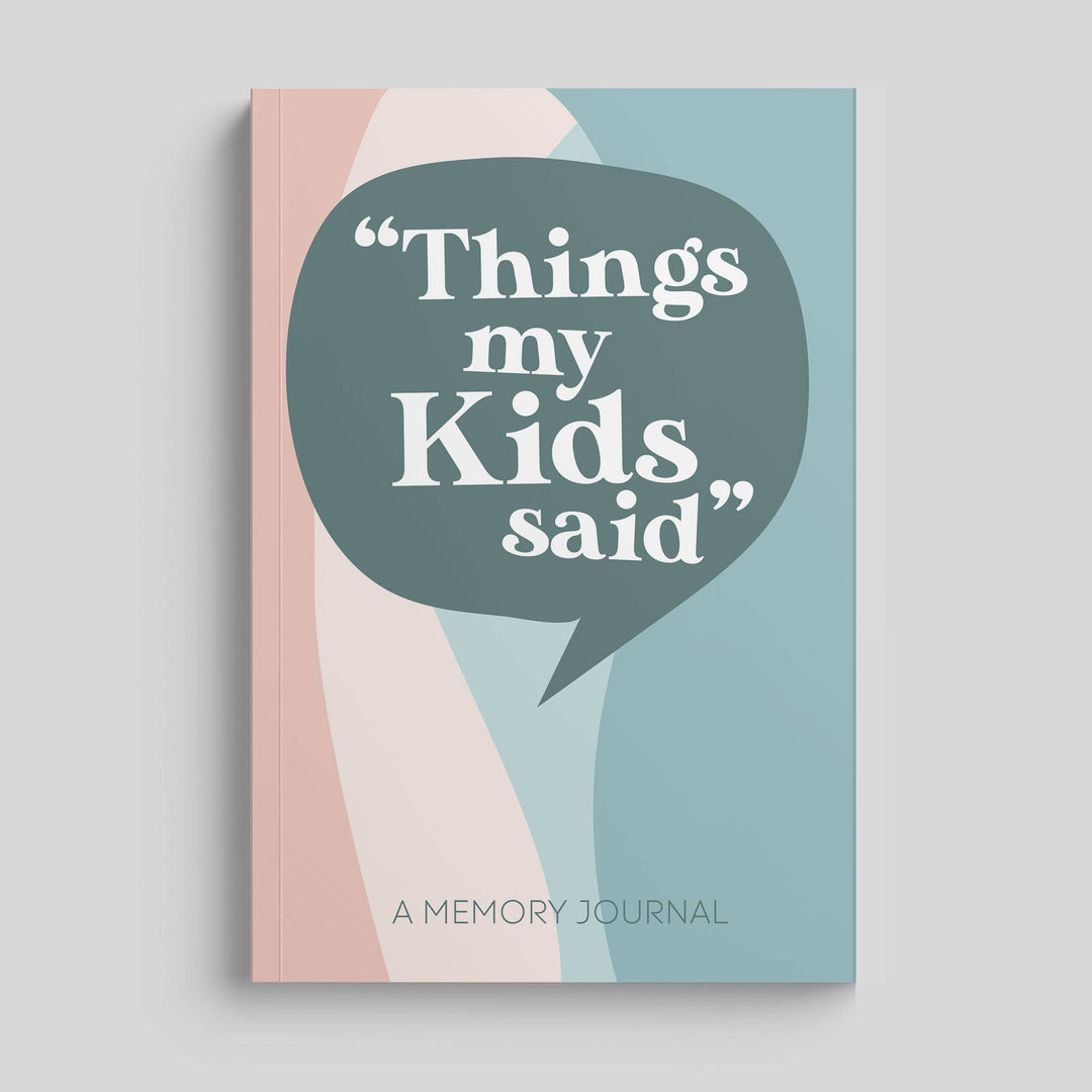 Things My Kids Said - Parent Memory Journal - Pretty by Her - handmade locally in Cambridge, Ontario