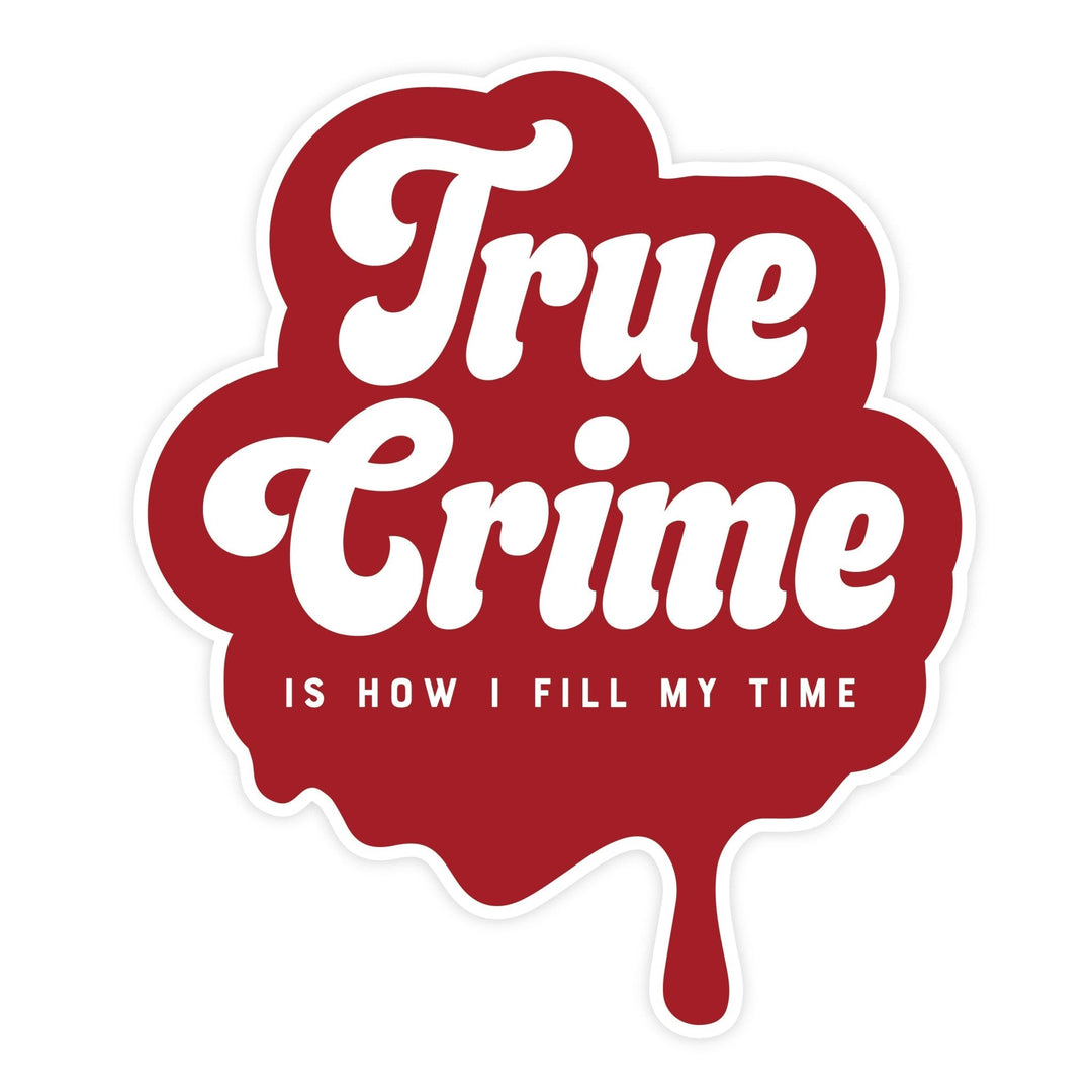 True Crime Magnet - Pretty by Her - handmade locally in Cambridge, Ontario