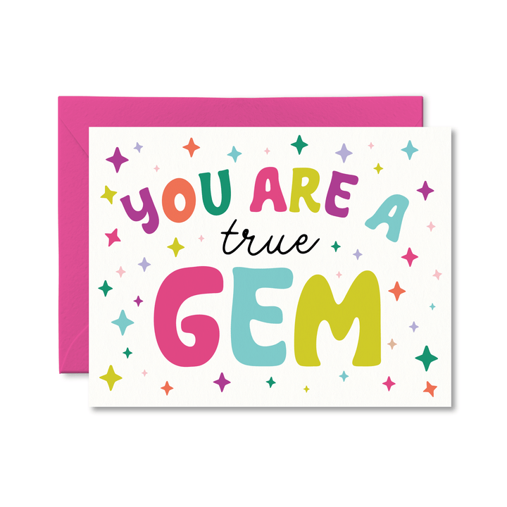 You Are a True Gem Card - Pretty by Her - handmade locally in Cambridge, Ontario