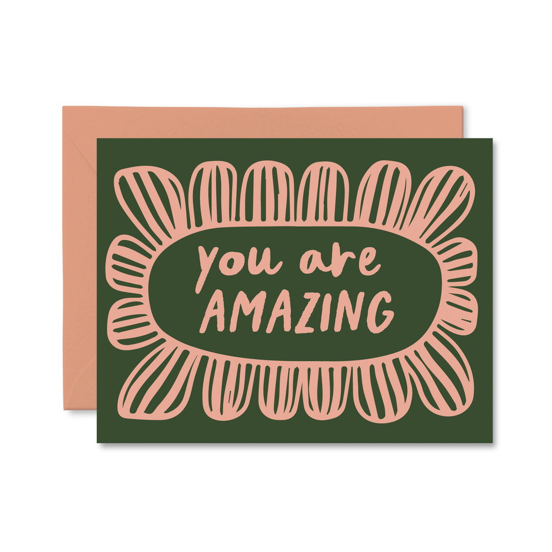 You Are Amazing Card - Pretty by Her - handmade locally in Cambridge, Ontario