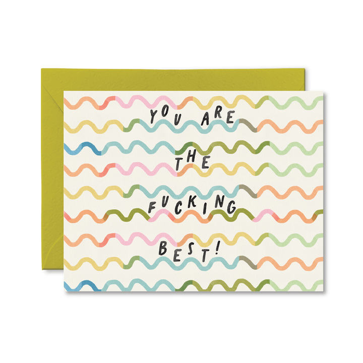 You Are the Fucking Best Card - Pretty by Her - handmade locally in Cambridge, Ontario