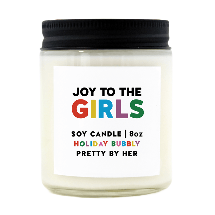 Joy to the Girls | Soy Wax Candle - Pretty by Her- handmade locally in Cambridge, Ontario