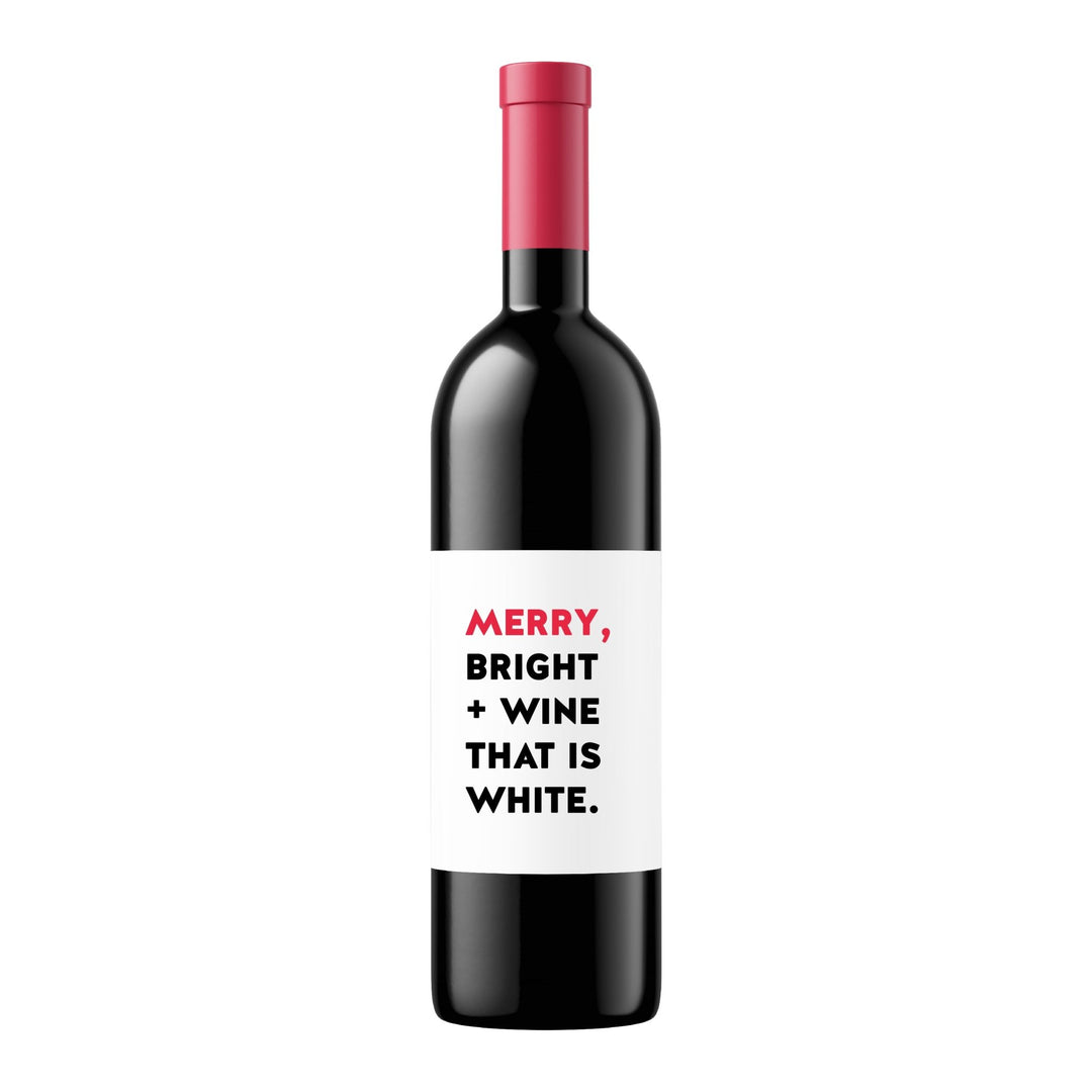 Merry Bright and Wine that is White | Wine Label - Pretty by Her- handmade locally in Cambridge, Ontario